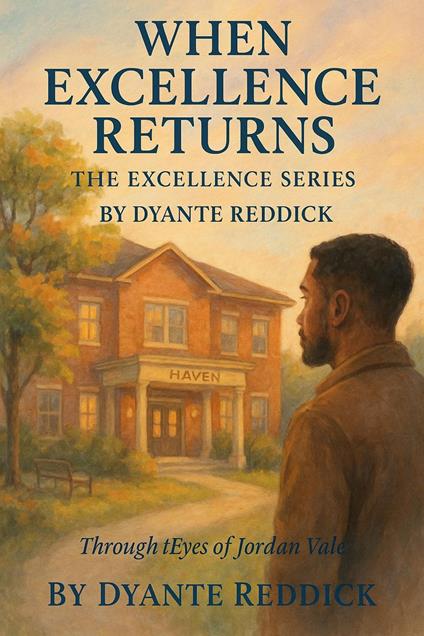 When Excellence Returns - Chef Dy'Ante Reddick - ebook