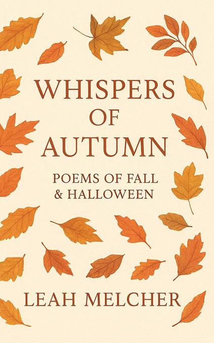 Whispers of Autumn: Poems of Fall & Halloween