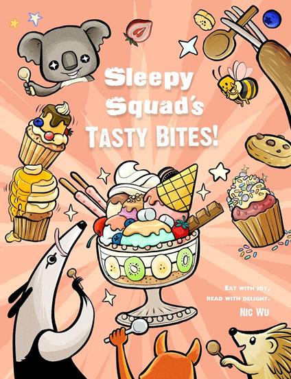 Sleepy Squad's Tasty Bites - Nic Wu - ebook