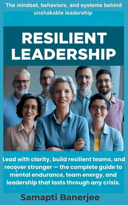 Resilient Leadership