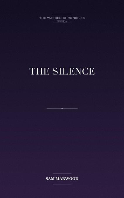The Silence - Samuel Marwood - ebook