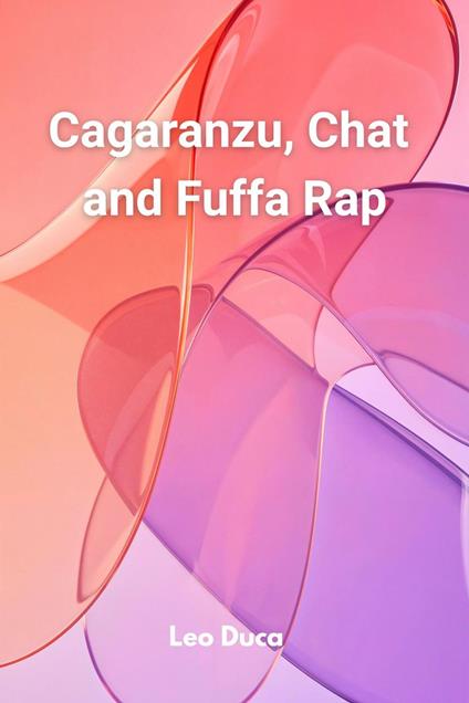 Cagaranzu, Chat and Fuffa Rap