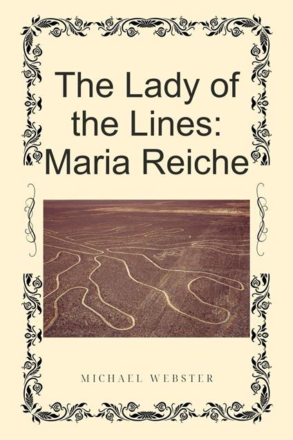 The Lady of the Lines: Maria Reiche