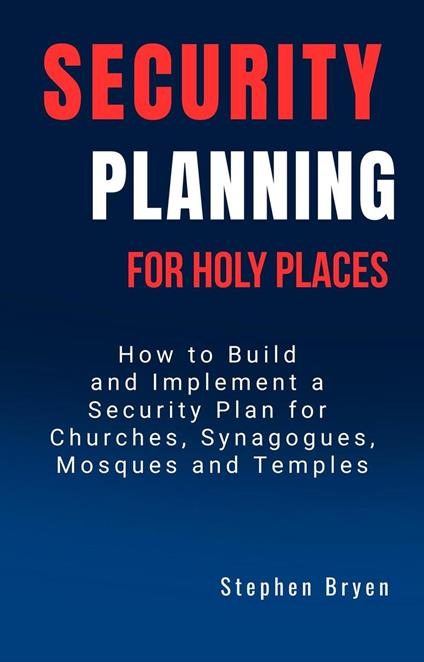 Security Planning for Holy Places