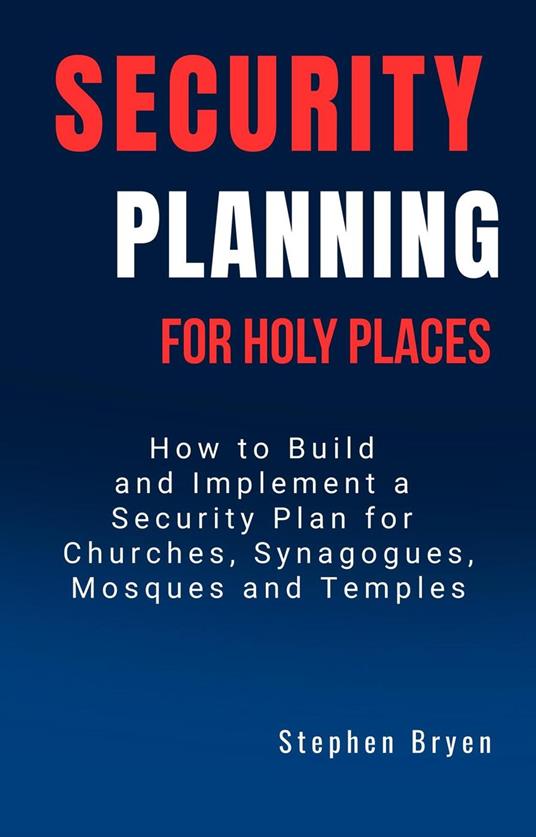 Security Planning for Holy Places