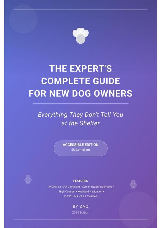 The Expert's Complete Guide for New Dog Owners - Ebook