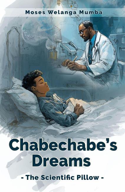 Chabechabe’s Dreams