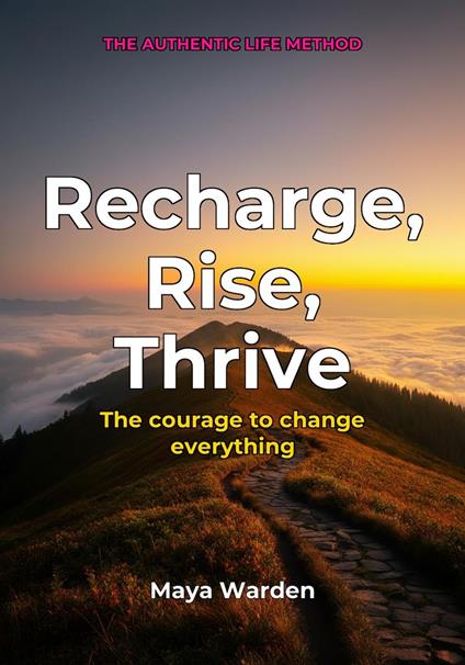 Recharge, Rise, Thrive