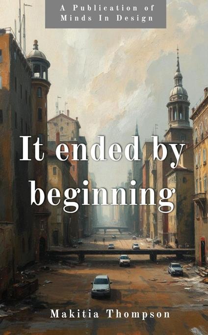 It Ended By Beginning