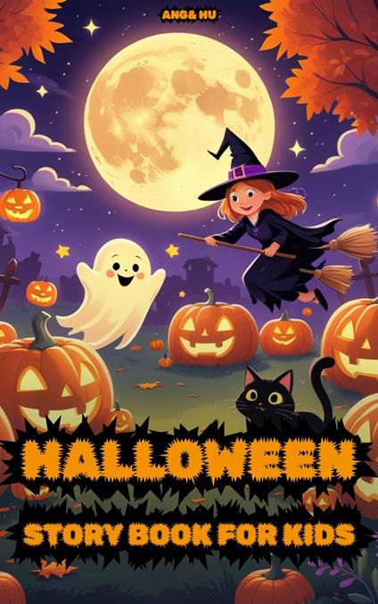 Halloween Story Book for Kids - Huang - ebook
