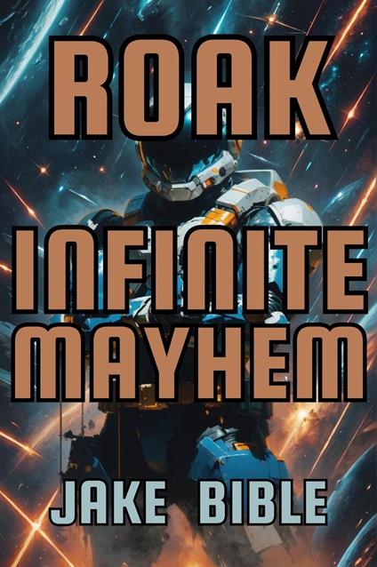 Roak: Infinite Mayhem