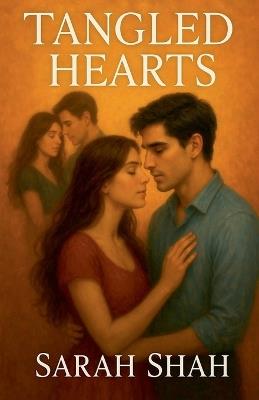Tangled Hearts - Sarah Shah - cover