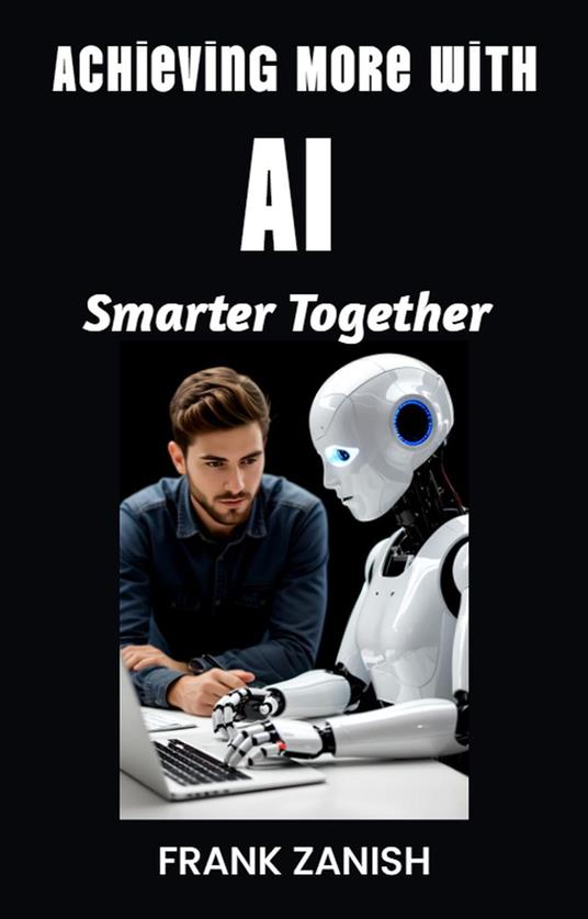 Achieve More with AI: Smarter Together