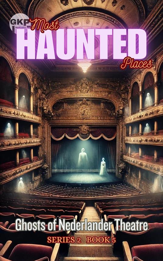 Ghosts of Nederlander Theatre