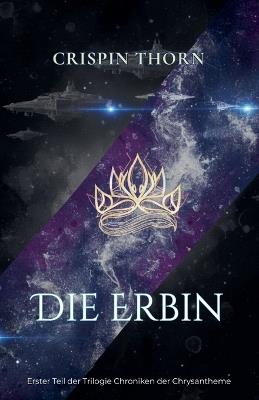 Die Erbin - Crispin Thorn - cover