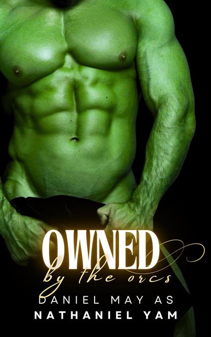 Owned by the Orcs
