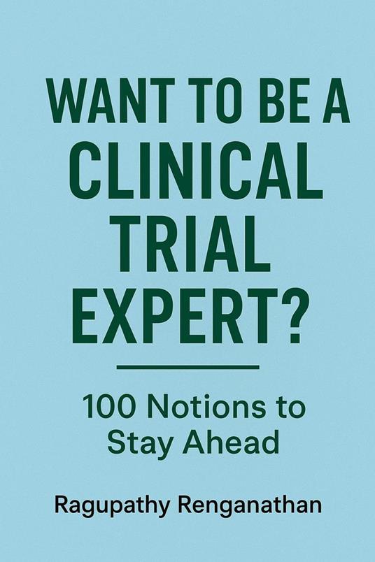 Want to be a Clinical Trial Expert?
