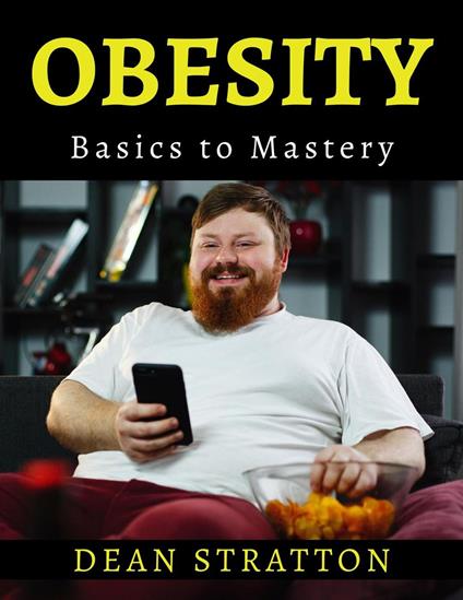 Obesity - Basics to Mastery