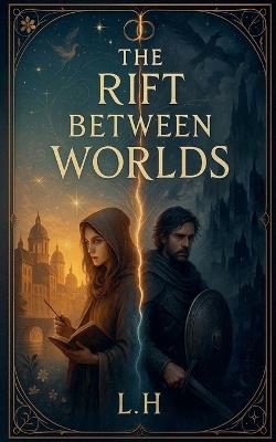The Rift Between Worlds - Hamza Laaouamri - cover