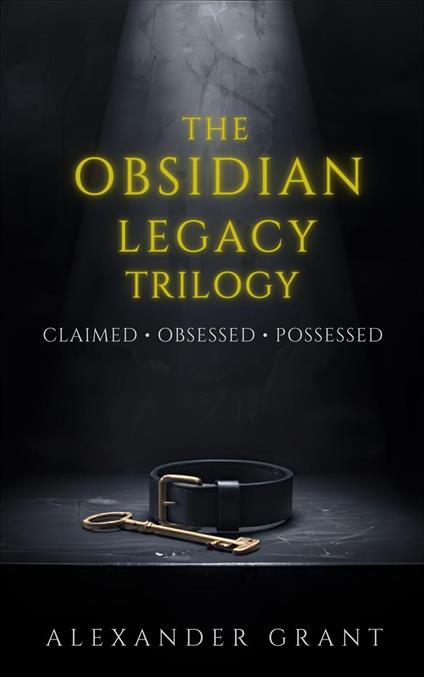 The Obsidian Legacy Trilogy