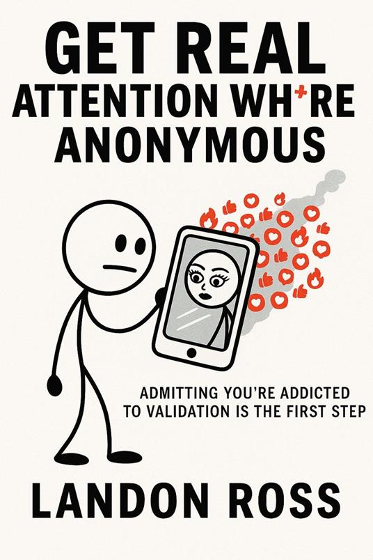 GET REAL: Attention Wh*re Anonymous