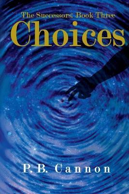 Choices - P B Cannon - cover