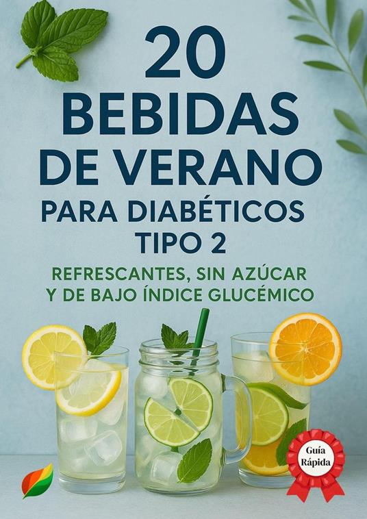 20 Bebidas de Verano para Diabeticos Tipo 2
