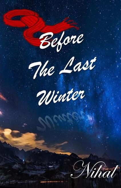 Before The Last Winter