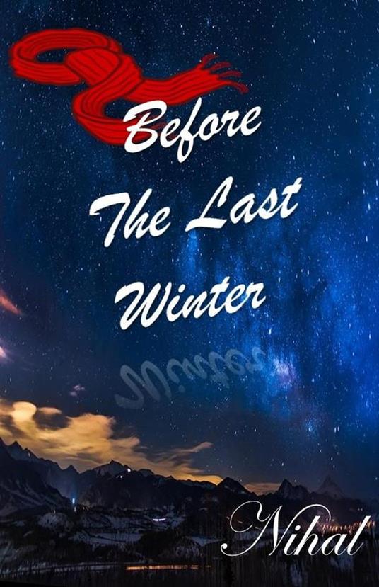 Before The Last Winter