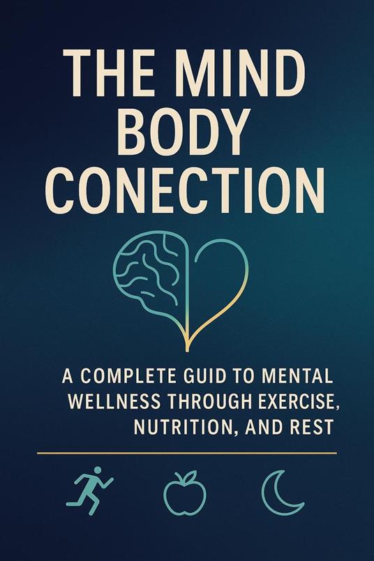 The Mind Body Conection