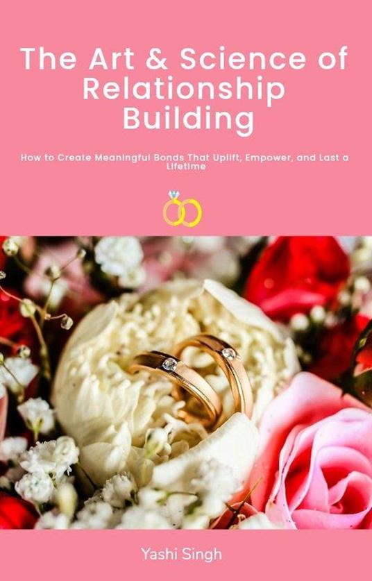 The Art and Science Of Relationship Building