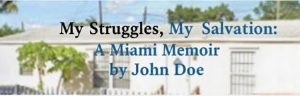 My struggles my salvation