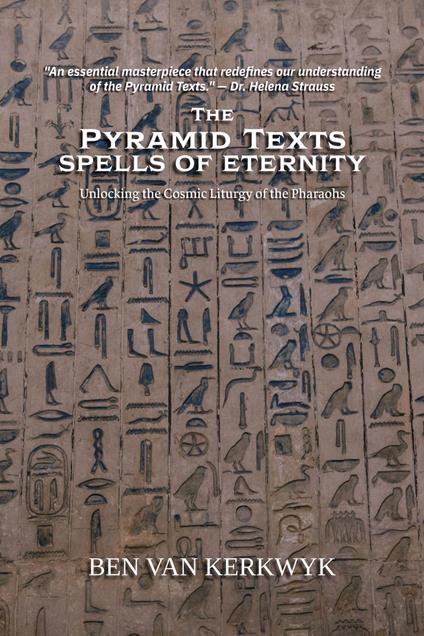 The Pyramid Texts, Spells of Eternity