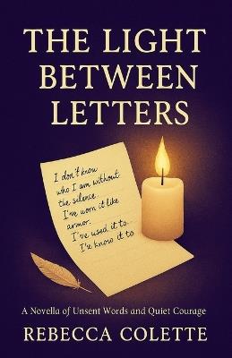 The Light Between Letters - Rebecca Colette - cover