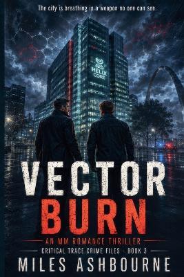 Vector Burn - An MM Romance Thriller - Miles Ashbourne - cover
