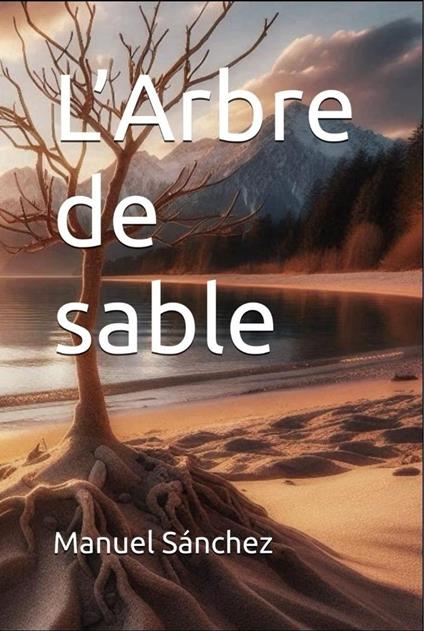 L’Arbre de sable