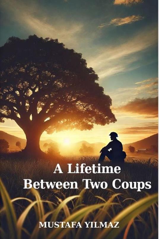 A Lifetime Between Two Coups