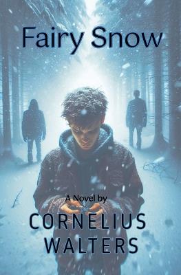 Fairy Snow - Cornelius Walters - cover
