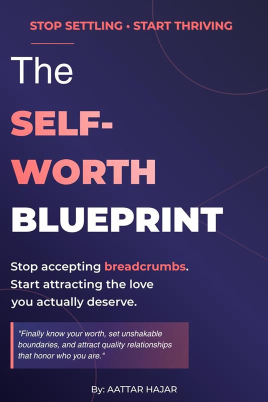 The Self-Worth Blueprint
