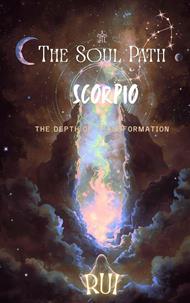 The Soul Path: Scorpio