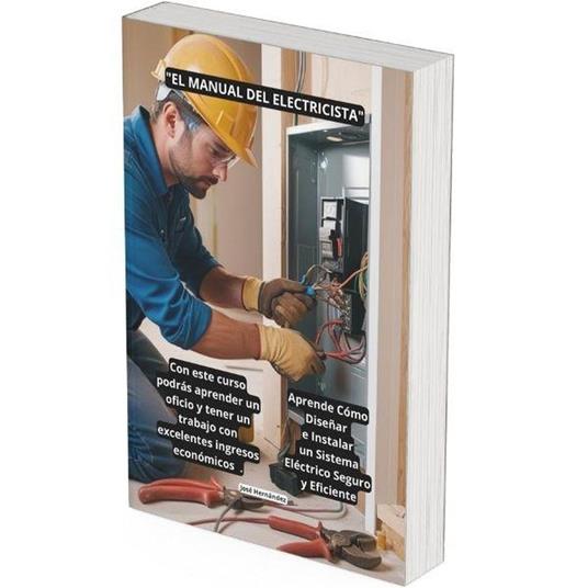 El Manual del Electricista - Josè Hernàndez - ebook