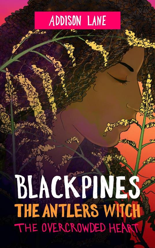 Blackpines: The Antlers Witch: The Overcrowded Heart