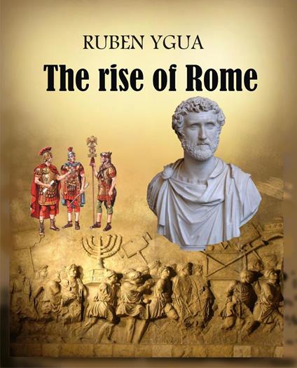 The rise of Rome