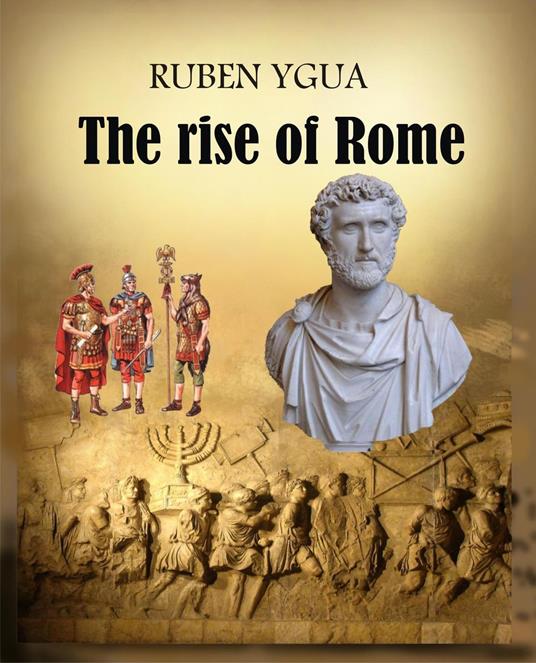 The rise of Rome