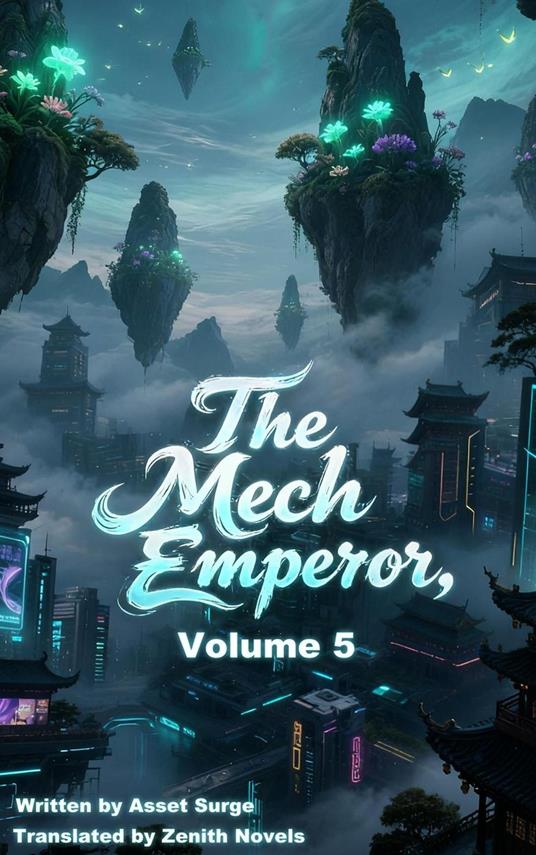 The Mech Emperor, Volume 5