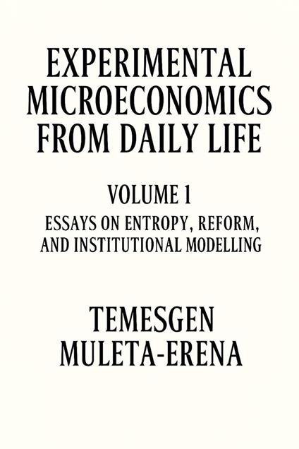 Experimental Microeconomics from Daily Life