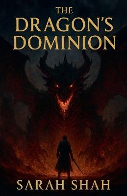 The Dragon's Dominion - Sarah Shah - cover