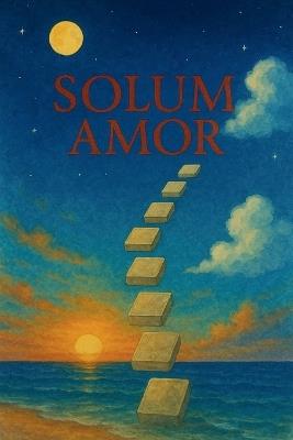 Solum Amor - R E Warford - cover
