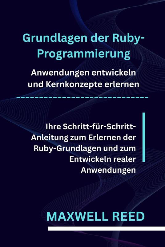 Grundlagen der Ruby-Programmierung