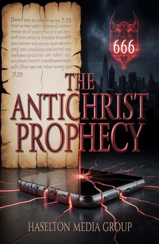 The Antichrist Prophecy